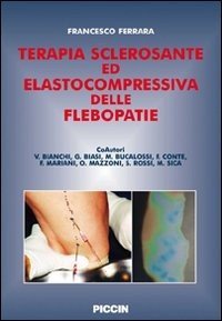 Terapia sclerosante ed elastocompressiva delle flebopatie