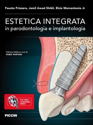 Estetica integrata in parodontologia e implantologia