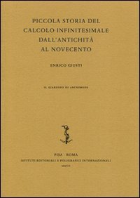Piccola storia del calcolo infinitesimale dall'antichità al Novecento