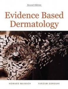 Evidence Based Dermatology