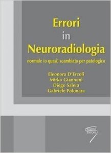 Errori in neuroradiologia normale (o quasi) scambiato per patologico