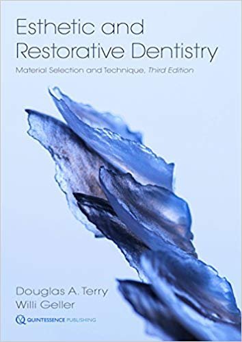 Esthetic and Restorative Dentistry.Material selection and Technique  3° Edition