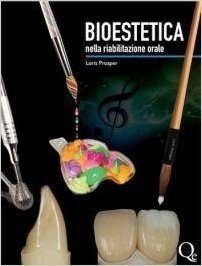 Bioestetica nella riabilitazione orale