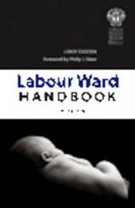 The Labour Ward Handbook