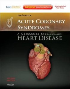 Acute Coronary Syndromes: A Companion to Braunwald's Heart Disease