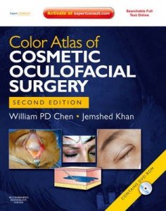 Color Atlas of Cosmetic Oculofacial Surgery