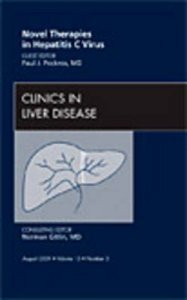 Novel Therapies in Hepatitis C Virus, an Issue of Clinics in Liver Disease