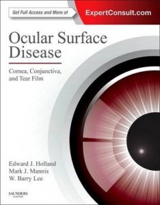 Ocular Surface Disease: Cornea, Conjunctiva and Tear Film