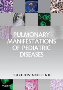 Pulmonary Manifestations of Pediatric Diseases