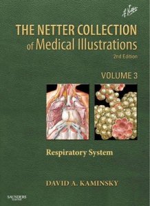 The Netter Collection of Medical Illustrations: Respiratory System