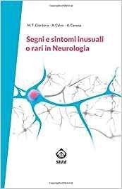 Segni e sintomi inusuali o rari in neurologia