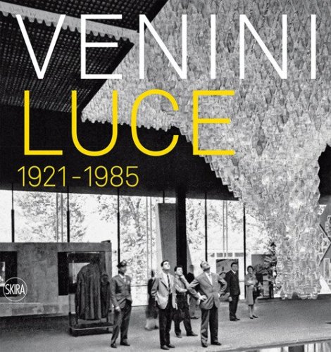 Venini luce 1921 - 1985