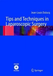 Tips and Techniques in Laparoscopic Surgery
