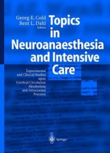 Topics in Neuroanaesthesia and Intensive Care