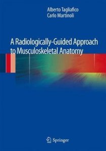 A Radiologically-Guided Approach to Musculoskeletal Anatomy