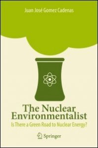 The nuclear environmentalist. Is there a green road nuclear energy?