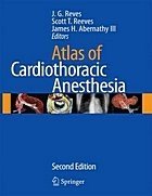 Atlas of cardiothoracic anesthesia (incluso CD-ROM)