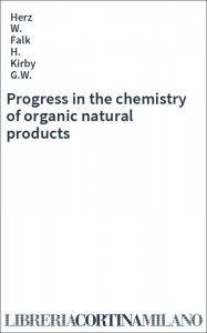 Progress in the chemistry of organic natural products