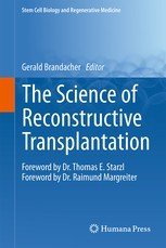 Science of Reconstructive  Transplantation
