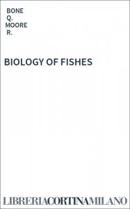 BIOLOGY OF FISHES