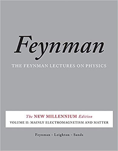 The Feynman Lectures on Physics, Vol. II: The New Millennium Edition