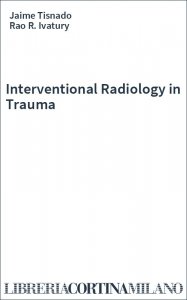 Interventional Radiology in Trauma