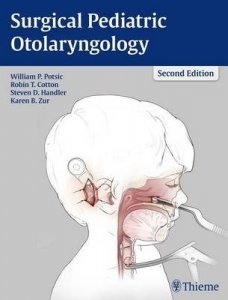Surgical Pediatric Otolaryngology