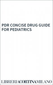 PDR CONCISE DRUG GUIDE FOR PEDIATRICS