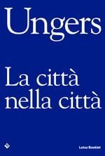 Ungers. La città nella città