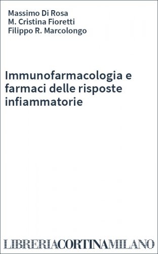 Immunofarmacologia e farmaci delle risposte infiammatorie