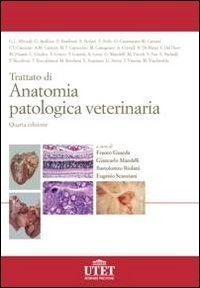 Trattato di anatomia patologica veterinaria