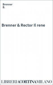 Brenner & Rector Il rene