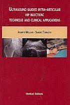 ULTRASOUND GUIDED INTRA ARTICULAR HIP INJECTION TECHNIQUE AND CLINICAL APPLICATIONS