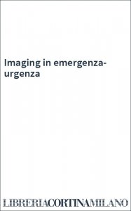 Imaging in emergenza-urgenza