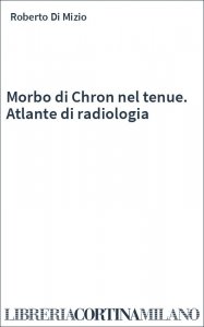 Morbo di Chron nel tenue. Atlante di radiologia