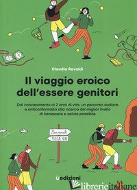 VIAGGIO EROICO DELL'ESSERE GENITORI