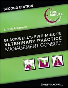Blackwell's Five-Minute Veterinary Practice Management Consult