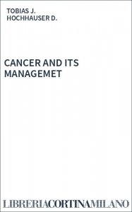 CANCER AND ITS MANAGEMET