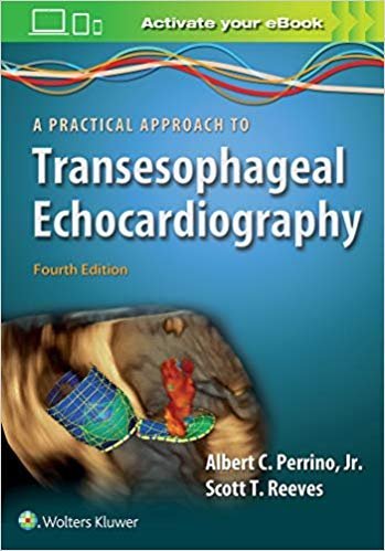 A Practical Approach to Transesophageal Echocardiography
