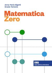 Matematica Zero. Precorso di matematica