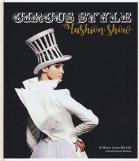 Circus style. Uno spettacolo di moda