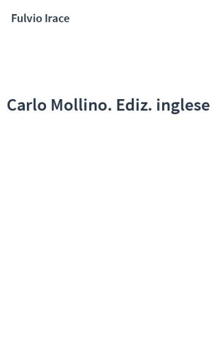 Carlo Mollino. Ediz. inglese