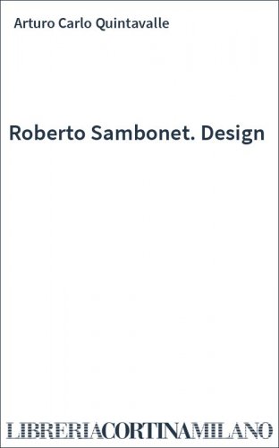 Roberto Sambonet. Design