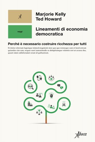 Lineamenti di economia democratica. Perché è necessario costruire ricchezza per tutti