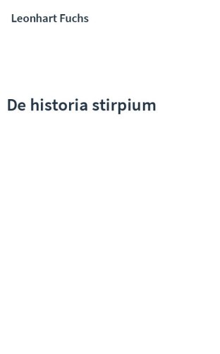 De historia stirpium