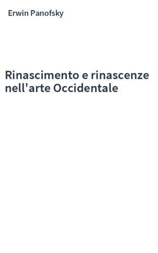 Rinascimento e rinascenze nell'arte Occidentale