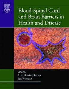 Blood-spinal Cord and Brain Barriers in Health and Disease