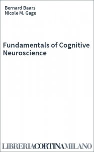 Fundamentals of Cognitive Neuroscience