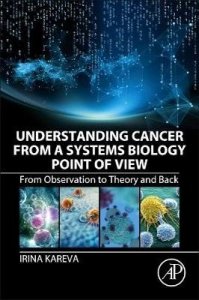 Understanding Cancer from a Systems Biology Point of View