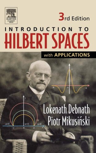 Hilbert Spaces With Applications